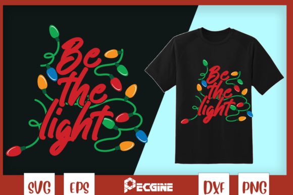 Be the Light Christmas Lights SVG