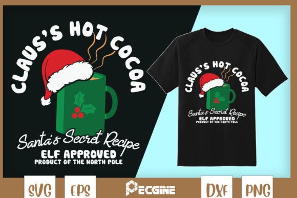 Claus’s Hot Cocoa Christmas SVG