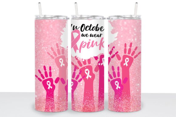 In October We Wear Pink Tumbler Wrap